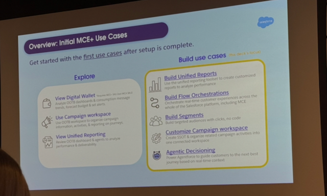 Salesforce presentation slide showing initial MCE+ use cases split into Explore tasks like Digital Wallet and Campaign Workspace, and Build tasks like Unified Reports, Flow Orchestrations, Segments, and Agentic Decisioning.